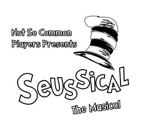 Not So Common Players Present Seussical The Musical